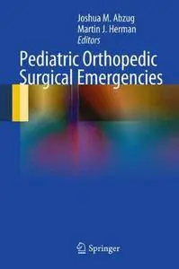 Pediatric Orthopedic Surgical Emergencies [Repost]