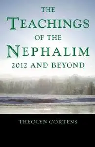 «Teachings of the Nephalim» by Theolyn Cortens