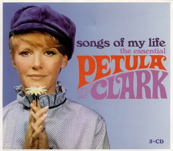 Petula Clark - Songs Of My Life: The Essential (2005) 3CD Box Set