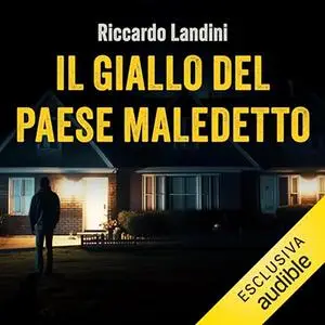 «Il giallo del paese maledetto? Uno strano caso per Astore Rossi 3» by Riccardo Landini