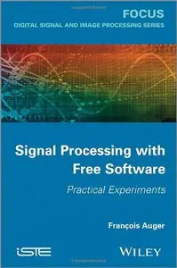 Signal Processing with Free Software (repost)