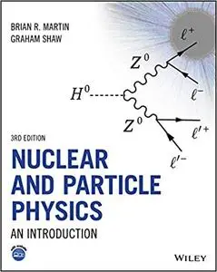 Nuclear and Particle Physics: An Introduction 3rd Edition