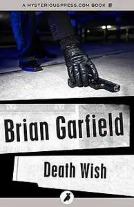 «Death Wish» by Brian Garfield