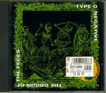 Type O Negative - The Origin Of The Feces (1992)