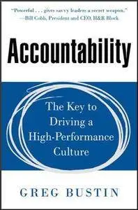 Accountability: The Key to Driving a High-Performance Culture (Business Books)(Repost)
