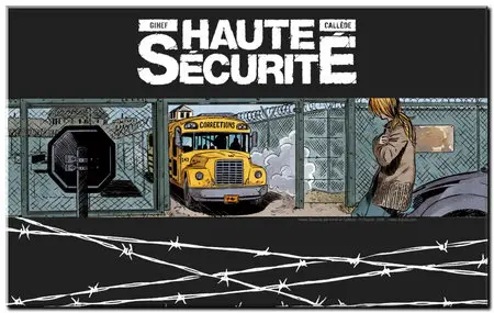 Callède & Gihef - Haute sécurité - Tomes 1 à 6