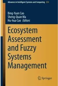 Ecosystem Assessment and Fuzzy Systems Management [Repost]