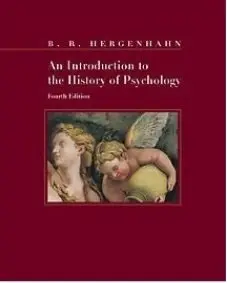 An Introduction to the History of Psychology (4th edition) [Repost]