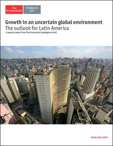 The Economist (Intelligence Unit) - Growth in an uncertain global environment (2015)