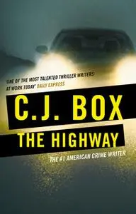 «The Highway» by C.J. Box