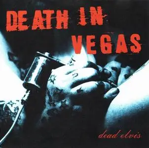 Death in Vegas - Dead Elvis (1997)
