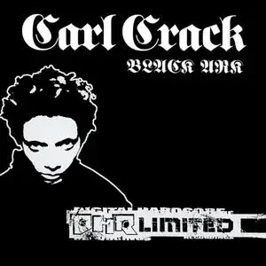 Carl Crack - Black Ark (1998) {Digital Hardcore Recordings}