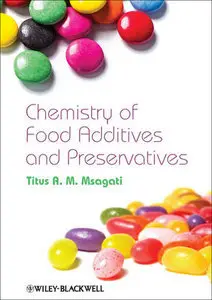 The Chemistry of Food Additives and Preservatives (Repost)