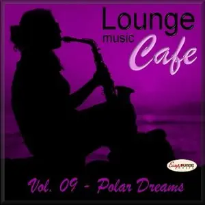 VA - Lounge Music Cafe: Collection Vol. 1-10 (2013)