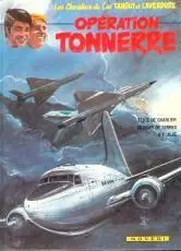 Tanguy et Laverdure - Operation Tonnerre