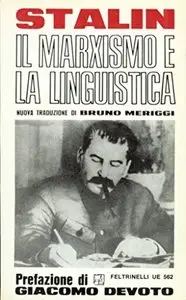 Stalin - Il marxismo e la linguistica