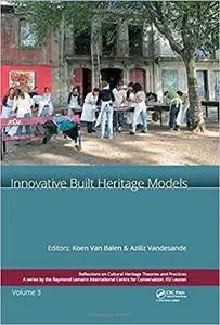 Innovative Built Heritage Models: Edited contributions to the International Conference