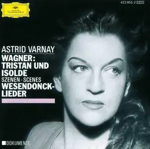 Astrid Varnay - Wagner: Scenes from Tristan und Isolde & Wesendonck Lieder (1989)