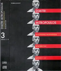 Dimitri Mitropoulos - Retrospective (Box) (15 CD) (2009) [Re-Post]