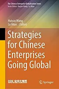Strategies for Chinese Enterprises Going Global