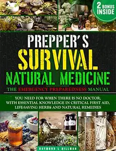 The Prepper's Survival Natural Medicine