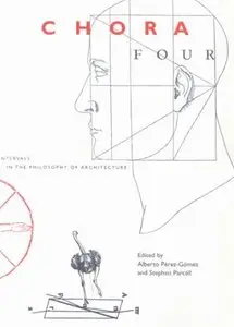 Chora 4: Intervals in the Philosophy of Architecture (repost)