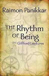 The Rhythm of Being: The Gifford Lectures