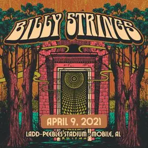 Billy Strings - 2021-04-09 - Ladd-Peebles Stadium, Mobile, AL (2021) [Official Digital Download 24/48]