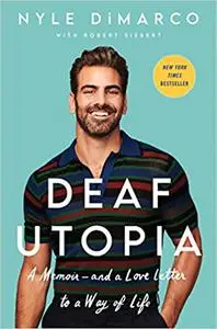 Deaf Utopia: A Memoir―and a Love Letter to a Way of Life