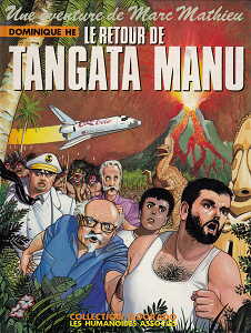 Une Aventure de Marc Mathieu - Tome 6 - Le Retour de Tangata Manu
