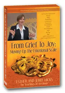 From Grief To Joy: Moving Up The Emotional Scale - Audio