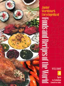 Karen Hanson, "Junior Worldmark Encyclopedia of Foods & Recipes of the World (4 Volumes)" (Repost) 