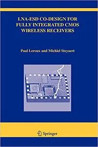 LNA-ESD Co-Design for Fully Integrated CMOS Wireless Receivers