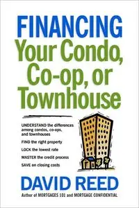 Financing Your Condo, Co-Op, or Townhouse (repost)