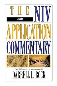 Luke (The NIV Application Commentary)