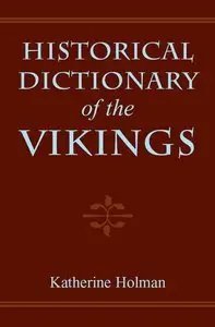 Historical Dictionary of the Vikings