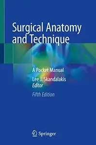 Surgical Anatomy and Technique: A Pocket Manual, 5th Edition