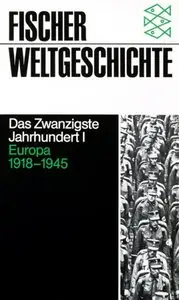 Fischer Weltgeschichte, Bd.34, Das Zwanzigste Jahrhundert: BD 1
