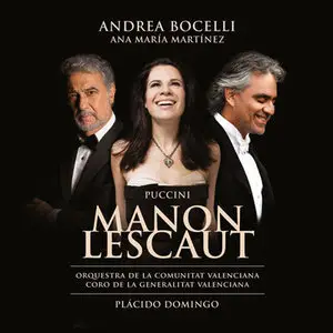 Domingo, Bocelli, Martinez - Puccini: Manon Lescaut (2014)