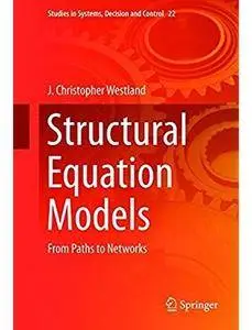 Structural Equation Models: From Paths to Networks