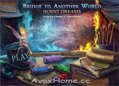 Bridge to Another World: Burnt Dreams Collector's Edition 1.03.27.2013