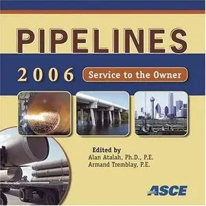 Pipelines 2006 : service to the owner : proceedings of the Pipeline Division Specialty Conference, July 30 to August 2, 2006, C