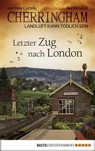 Matthew Costello & Neil Richards - Jack und Sarah 05 - Letzter Zug nach London