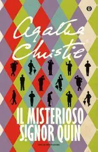 Agatha Christie - Il misterioso signor Quin