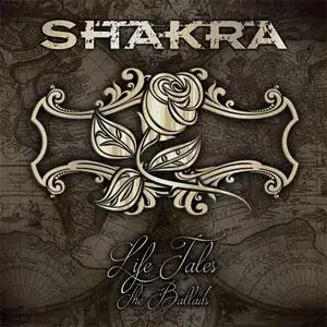 Shakra - Life Tales: The Ballads (2017) {Universal Music}