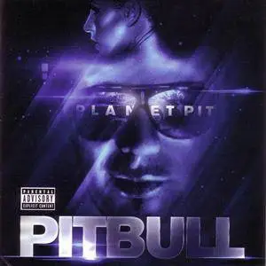 Pitbull - Planet Pit (2011) {Polo Grounds/J/Mr. 305/Sony} **[RE-UP]**