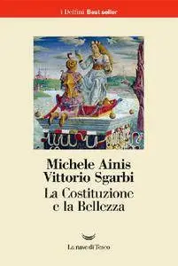 Michele Ainis, Vittorio Sgarbi - La Costituzione e la bellezza