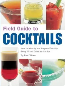 Field Guide to Cocktails: How to Identify