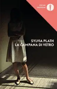 Sylvia Plath - La campana di vetro