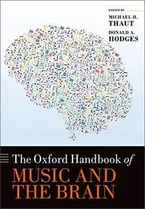 The Oxford Handbook of Music and the Brain